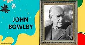 11. John Bowlby e la teoria dell'attaccamento