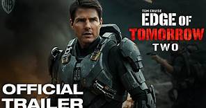 Edge of Tomorrow 2 Official Trailer 2024 | Tom Cruise | Emily Blunt | Warner Bros.