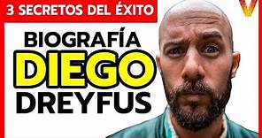 La vida de Diego Dreyfus - Biografía de Diego Dreyfus 😱