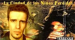 LA CIUDAD DE LOS NIÑOS PERDIDOS (1997)- Análisis / crítica / reseña HD