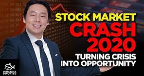 Stock Market Crash 2020, Turning Crisis into Opportunity