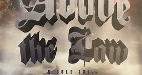 Above The Law & Cold 187um - The gANgTHOLOGY - Vol. 1