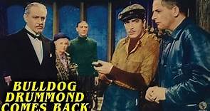 Bulldog Drummond Comes Back (1937) Full Movie | Louis King | John Barrymore, John Howard