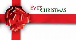 Eve's Christmas - Trailer