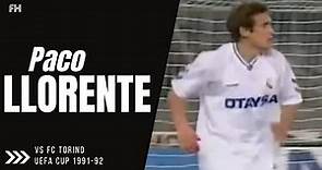 Paco Llorente ● Skills ● FC Torino 2:0 Real Madrid ● UEFA Cup 1991-92