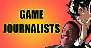 Game Journalists