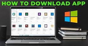 How to download App in laptop | Download & Install All Apps in Windows Laptop Free