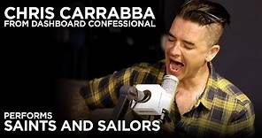 LIVE Saints and Sailors | Chris Carrabba Acoustic Performance