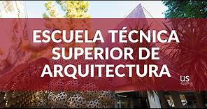Escuela Técnica Superior de Arquitectura Universidad de Sevilla - Vídeo institucional