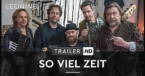 So viel Zeit - Trailer (deutsch/german; FSK 0)
