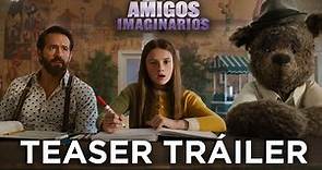 Amigos Imaginarios | Teaser Tráiler | Paramount Pictures Spain