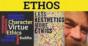 🔵 Ethos - Ethos Meaning - Ethos Examples - Formal English