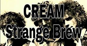 CREAM - Strange Brew (Lyric Video)
