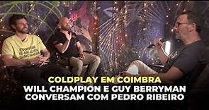 Rádio Comercial | Coldplay: Will Champion e Guy Berryman conversam com o Pedro Ribeiro