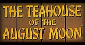 The Teahouse of the August Moon (1956) - Trailer