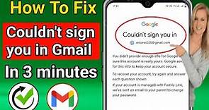 How to Fix Couldn't sign you in Gmail Account 2024