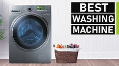 Top 10 Best Washing Machine