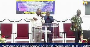 Elder Emmanuel Lomotey Sunday service - Praise Temple of Christ Int. Live Stream