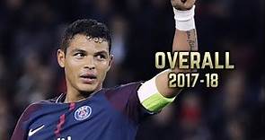 Thiago Silva - Overall 2017-18 | Best Defensive Skills
