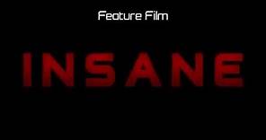 INSANE 2015 Movie Trailer