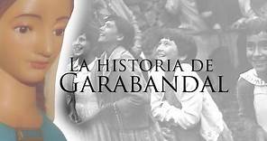 Historia de Garabandal (versión completa)