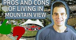 Pros and Cons of Mountain View, CA | Living in Mountain View 2021