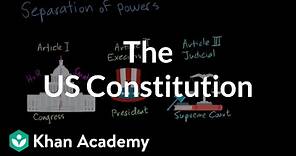 The US Constitution | Period 3: 1754-1800 | AP US History | Khan Academy