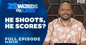 He Shoots, He Scores? | 25 Words or Less Game Show - Full Episode: Colton Dunn vs Carson Kressley