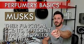Perfumery Basics - Musks: Their function, different types and how to use them