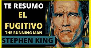 Te Resumo El Fugitivo / The Running Man de Stephen King (Libro)