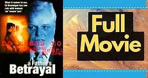 A Father's Betrayal 1997 Brian Dennehy Legal Drama HD Hollywood English Free Movies