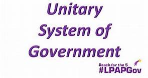 Unitary System of Government