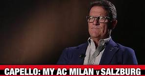Fabio Capello on AC Milan and the Champions League | Exclusive Interview