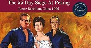 The Real Story Of "55 Days At Peking" & The Boxer Rebellion