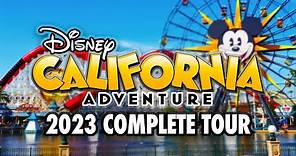 Disney California Adventure 2023 - Full Walkthrough & Ride POVs [4K]