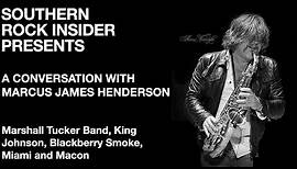 A Conversation with Marcus James Henderson of The Marshall Tucker Band