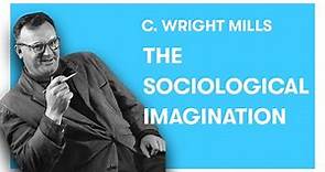 C. Wright Mills - The Sociological Imagination - Troubles vs. Issues