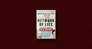 Brian Stelter discusses ‘Network of Lies’ and how Fox maintains its brand