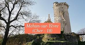 Reportage photos - Mehun-sur-Yèvre (18) - My Loire Valley