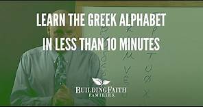 Learn the Greek Alphabet in Less Than 10 Minutes