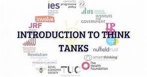 Introduction to Think Tanks