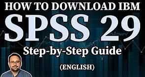 How to Free Download IBM SPSS 29 - A Step by Step Guide (Part 1)