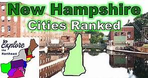 RANKING all 13 Cities in NEW HAMPSHIRE