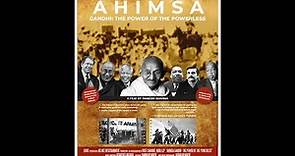 Ahimsa Gandhi: The Power of the Powerless - Official Trailer