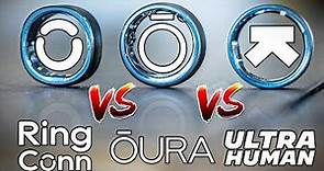 Oura vs RingConn vs Ultrahuman | Which Smart Ring is Best?