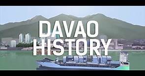 Davao’s rich and colorful history.