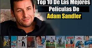 LAS 10 MEJORES PELÍCULAS DE ADAM SANDLER, Uno de los mejores actores de comedia de todos los tiempos