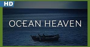 Ocean Heaven (Hai yang tian tang) (2010) Trailer