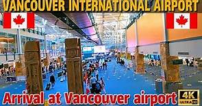 🇨🇦 ✈️ ✈️ ✈️ Vancouver International Airport (YVR). Arrival at Vancouver Airport.