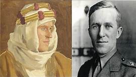 Lawrence of Arabia (T. E. Lawrence) And His Legacy
